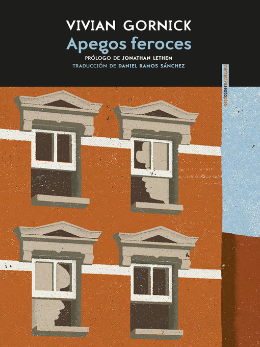 Title details for Apegos Feroces by Vivian  Gornick - Available